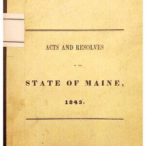 1843 Acts & Resolves State Of Maine 1st Edition 23rd Legislature Public Law F5